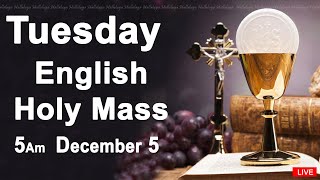 Catholic Mass Today I Daily Holy Mass I Tuesday December 5 2023 I English Holy Mass I 500 AM [upl. by Misti162]