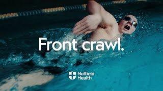 How to Swim Front Crawl  Nuffield Health [upl. by Eniarral]