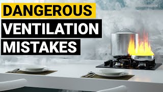 Appliance Mistakes Series Ventilation [upl. by Aneloc]