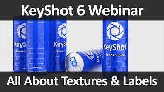 KeyShot Webinar 54 All About Textures amp Labels [upl. by Renat]