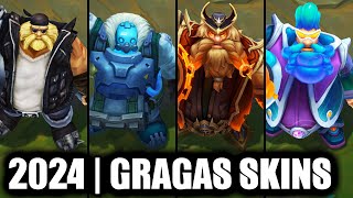 ALL GRAGAS SKINS SPOTLIGHT 2024  League of Legends [upl. by Rector]