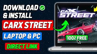 How to Download and Play CarX Street on PC amp Laptop 2024 2024 Updated Way [upl. by Nathanil]