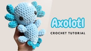 ✿ Crochet NO SEW Axolotl ✿  Amigurumi Pattern Crochet Tutorial Beginner Friendly [upl. by Atrahc]