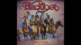 Blackfoot  Train Train 4kLyrics [upl. by Jonati]