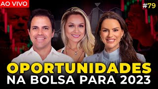 OPORTUNIDADES NA BOLSA PARA 2023  Irmãos Dias Podcast 79 [upl. by Lyda737]