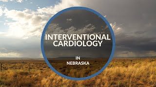 Interventional Cardiology Opportunity in Nebraska [upl. by Traci]