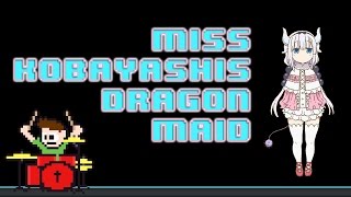 Miss Kobayashis Dragon Maid Theme feat Chatia12 Drum Cover  The8BitDrummer [upl. by Eyt782]