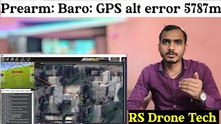 Prearm Baro GPS alt error 5787m show in Pixahwak gps problem [upl. by Enyamrahc]