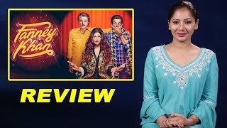 MensXP Honest Fanney Khan Review  What We Thought About Fanney Khan [upl. by Ayidah]