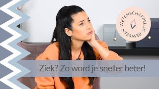 Wetenschappelijk bewezen TIPS Zo word jij sneller beter als je ZIEK bent  Psycholoog Najla [upl. by Pace]