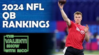 2024 Post NFL Draft QB Rankings  In Football Today  The Valenti Show with Rico [upl. by Imac824]