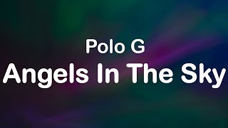 Polo G  Angels In The Sky Clean Lyrics [upl. by Lynde]