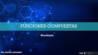 12 Funciones Compuestas [upl. by Steel933]