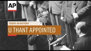 U Thant Appointed  1961  Today In History  3 Nov 18 [upl. by Tedd]