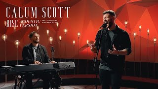 Calum Scott  Rise Acoustic Live [upl. by Ial]