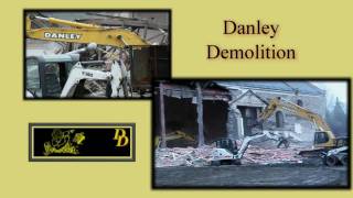 Danley Demolition [upl. by Ayadahs]