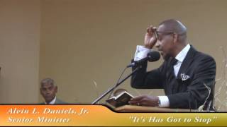 Minister Alvin L Daniels Jr Its Got to Stop part 1 Hope Church of Christ [upl. by Florenza]