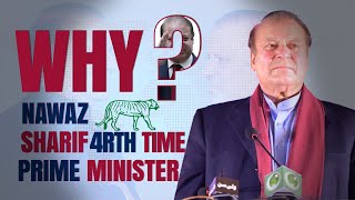 Why Nawaz Sharif 4th Time Prime Minister Pakistan   nawazsharif pmln primeminister pakistan [upl. by Chlores]