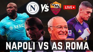 Napoli vs AS Roma LIVE Stream  Watchalong  Serie A 202425 [upl. by Aizahs]