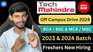 Tech Mahindra Hiring Freshers 2024  Amazing Opportunity  Apply Now [upl. by Eislel]