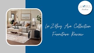 LaZBoy Ava Collection Furniture Review [upl. by Fellner461]