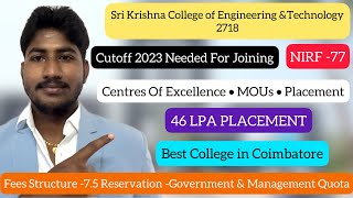 Sri Krishna College of Engineering amp Technology271846 Lakhs Salary77 NIRF2023 Cutoff NeededTNEA [upl. by Iruyas]