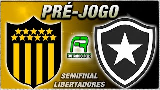 PEÑAROL X BOTAFOGO l SEMIFINAL l TAÇA LIBERTADORES l NARRAÇÃO [upl. by Viva728]