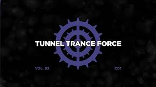 Tunnel trance force 63  CD1  320 kbps  4K Trance  HandsUp  Hardtrance Dj Mix [upl. by Settle]