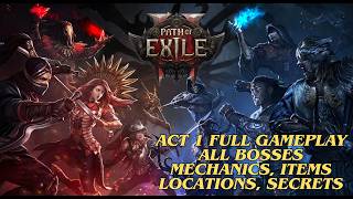 Path Of Exile 2  ACT 1 Full Gameplay All Bosses Mechanics Items Locations Secrets POE2 [upl. by Ahsahs310]