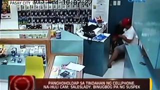 24 Oras Panghoholdap sa tindahan ng cellphone sa Pasay nahuli cam [upl. by Aiden332]