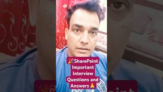 🎉SharePoint Important Interview Questions and Answers🙏 [upl. by Atsev]