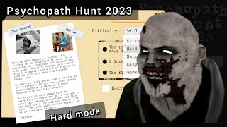 Psychopath Hunt 2023 hard mode [upl. by Dagmar755]