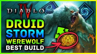 Diablo 4  New Best Endgame Druid Build The Storm Werewolf MASSIVE Damage Level 100 Skills amp Gear [upl. by Borden]