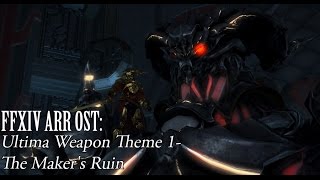 FFXIV OST Ultima Theme  Part 1  The Makers Ruin [upl. by Bruell]