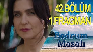 Bodrum Masalı 42 Bölüm Fragmanı [upl. by Trebled]