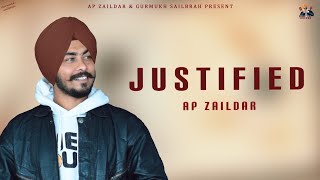 Justified Full Song Ap Zaildar  Prabh Dhillon  Mr Huvi  New Punjabi Song 2023 [upl. by Snevets]