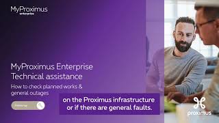 MyProximus Enterprise Technical assistance how to check planned works amp general outages [upl. by Pattin]