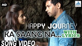 Ka Sang Na With Lyrics  Happy Journey  Marathi Movie  Full Song  Atul Kulkarni Pallavi Subhash [upl. by Luehrmann]