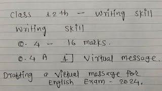 Class 12 Writing Skill Q4 Drafting a virtual message [upl. by Karilla]