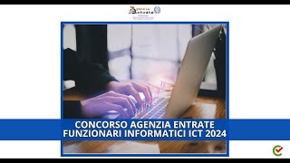 Concorso agenziaentrate Funzionari Informatici ICT 2024 [upl. by Hannavahs]