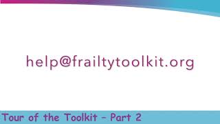 Tour of the Frailty Toolkit  Part 2 [upl. by Idrahs]