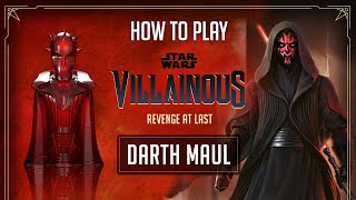 How to Play Darth Maul in Star Wars Villainous [upl. by Eremaj]