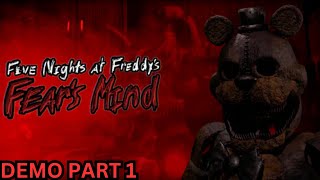 Five Nights at Freddys Fears Mind DEMO THAT SCARED THE Samp OUT OF ME [upl. by Elay]