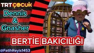 Dennis Ve GnasherBertie BakıcılığıFull HD İzleTRT Çocuk 2024210720242031trtçocuk tv [upl. by Kaltman820]