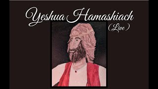 Yeshua Hamashiach Live  official lyric video [upl. by Bathsheb137]