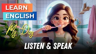 My Day  Improve your English  English Listening Skills  Speaking Skills  Daily Life [upl. by Abekam]