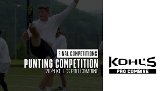 2024 Pro Combine  Punt Competition Finals  Kohls Kicking Camps [upl. by Aselehc59]