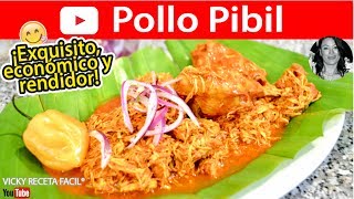 POLLO PIBIL  Vicky Receta Facil [upl. by Tews]