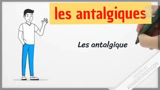 Les antalgique مسكنات الألم [upl. by Odilia]