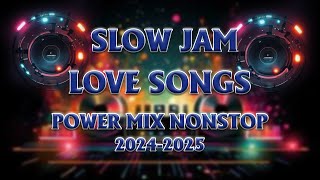 NONSTOP love songs  SLOW JAM POWER REMIX 2024  SLOW JAM 80S 90S ENGLISH VERSION [upl. by Namzed]